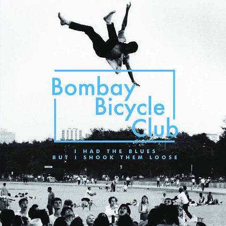 Pochette de l'album "I Had The Blues But I Shook Them Loose" de Bombay Bicycle Club