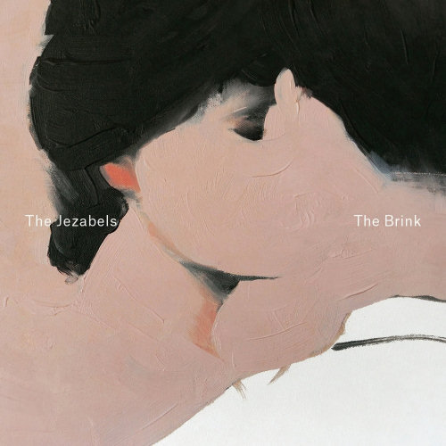 Pochette de l'album "The Brink" des Jezabels
