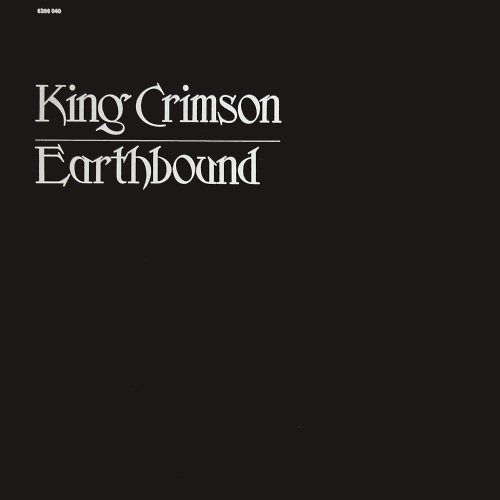 Pochette de l'album "Earthbound" de King Crimson