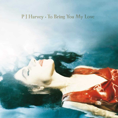 Pochette de l'album "To Bring You My Love" de PJ Harvey