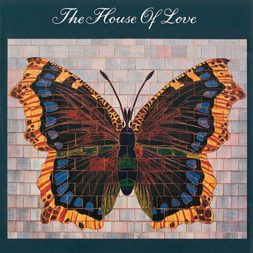 Pochette de l'album "The House Of Love" de House Of Love