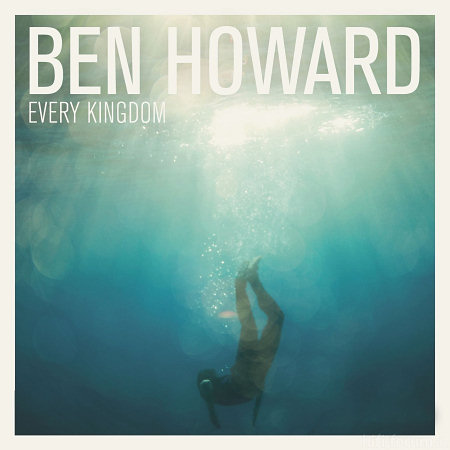 Pochette de l'album "Every Kingdom" de Ben Howard