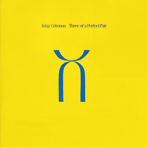 Pochette de l'album "Three Of A Perfect Pair" de King Crimson