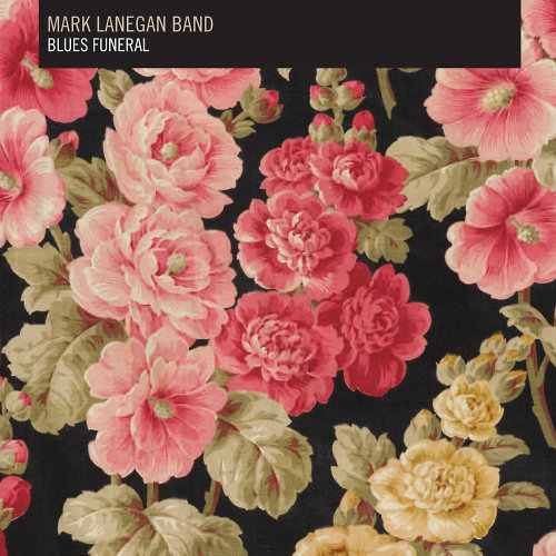 Pochette de l'album "Blues Funeral" de Mark Lanegan