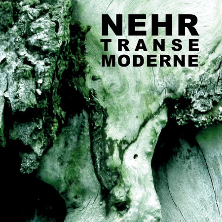 Pochette de l'album "Transe moderne" de Nehr