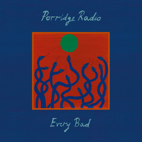 Pochette de l'album "Every Bad" de Porridge Radio