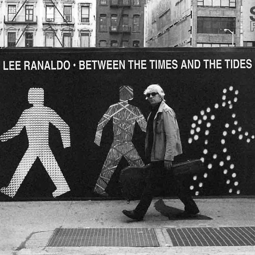 Pochette de l'album "Between The Times And The Tides" de Lee Ranaldo