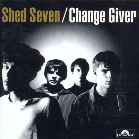 Pochette de l'album "Change Giver" de Shed Seven