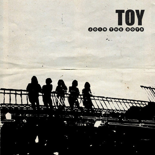 Pochette de l'album "Join The Dots" de Toy