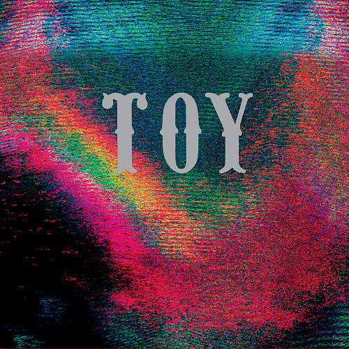 Pochette de l'album "Toy" de Toy