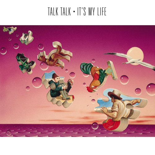 Pochette de l'album "It's My Life" de Talk Talk
