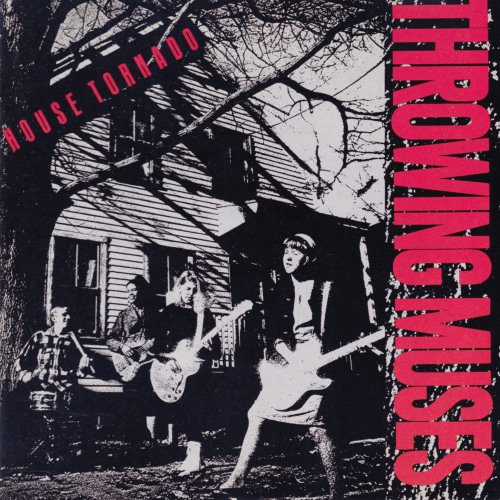 Pochette de l'album "House Tornado" des Throwing Muses