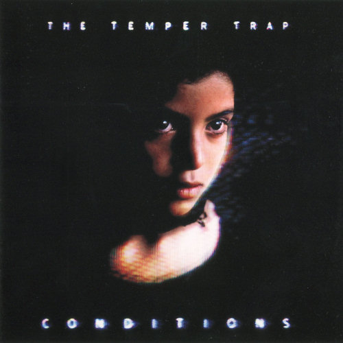 Pochette de l'album "Conditions" de Temper Trap
